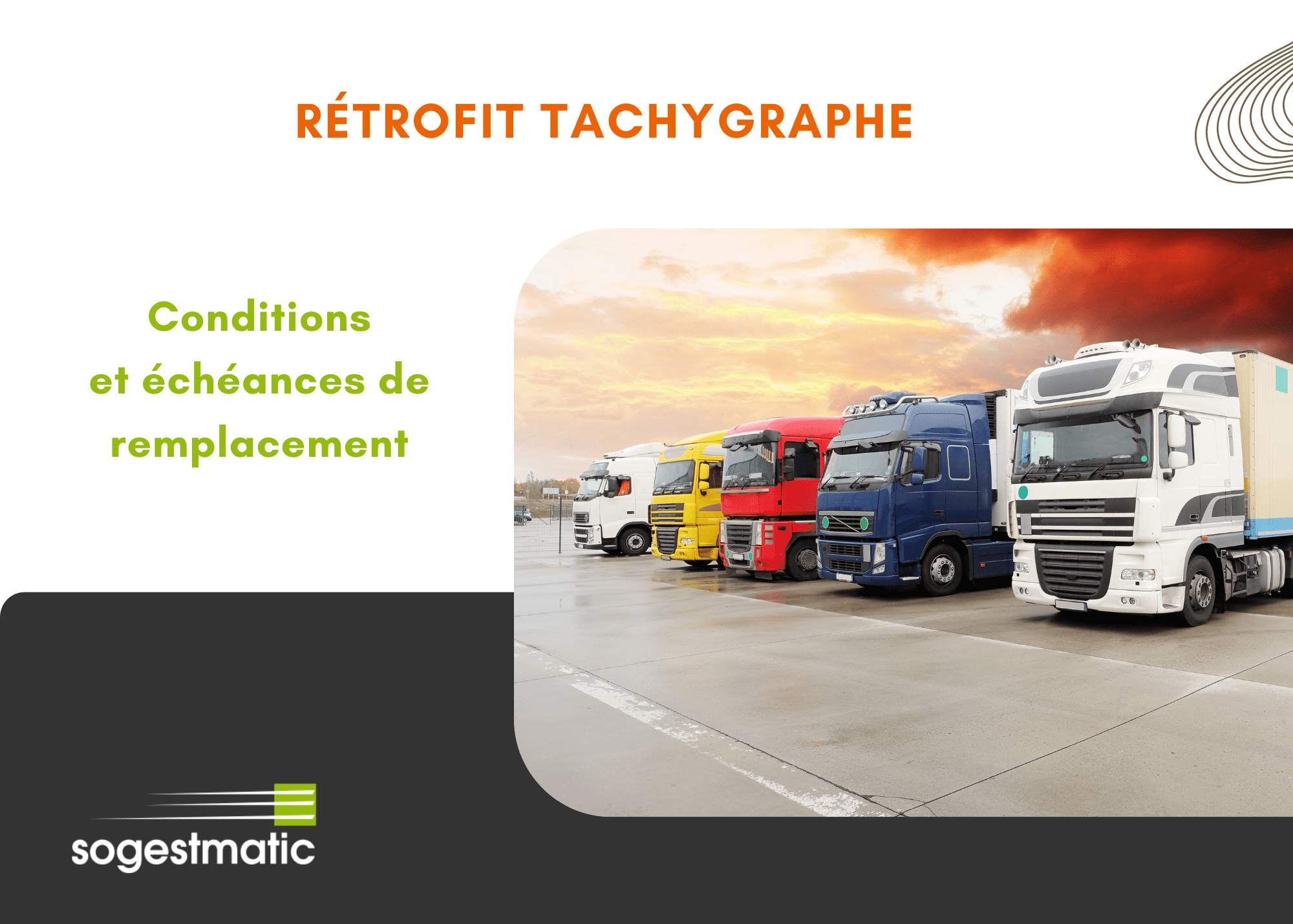 Quels délais et obligations pour le rétrofit tachygraphe ?