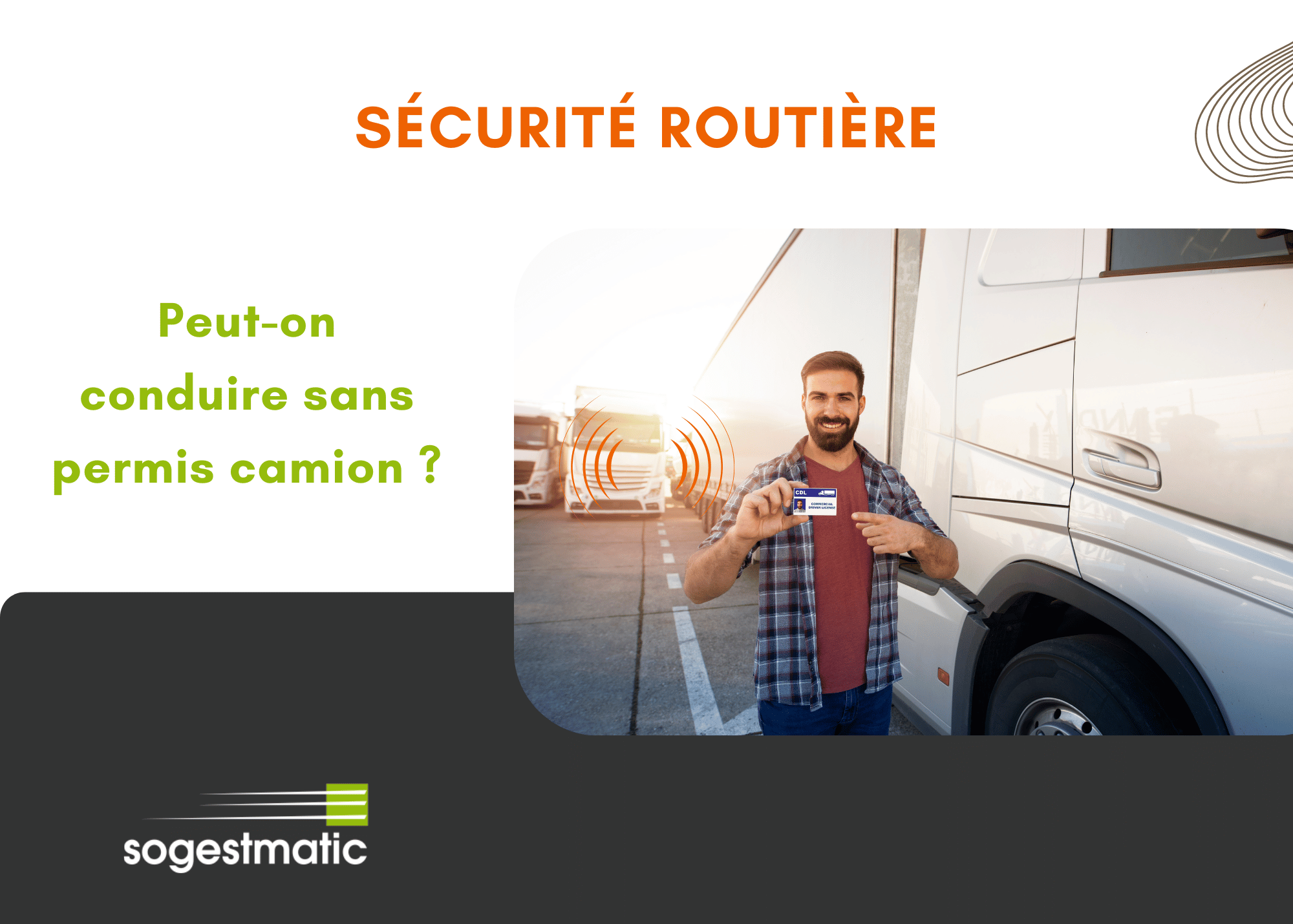 Peut-on conduire un camion sans permis de conduire ?